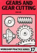 Fogaskerekek és fogaskerekek - Gears and Gear Cutting