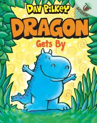 A Sárkány megússza: An Acorn Book (Dragon #3) (könyvtári kiadás), 3 - Dragon Gets By: An Acorn Book (Dragon #3) (Library Edition), 3