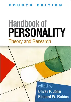 A személyiség kézikönyve, negyedik kiadás: Elmélet és kutatás - Handbook of Personality, Fourth Edition: Theory and Research