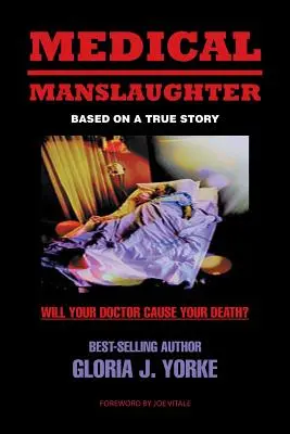 Medical Manslaughter