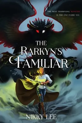 A Rarkyn családja - The Rarkyn's Familiar