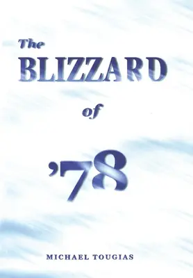 The Blizzard of '78