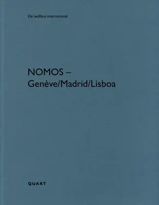 Nomos - Genve/Lisboa/Madrid: de Aedibus International