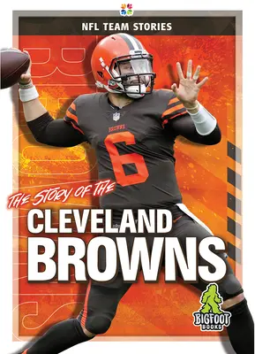 A Cleveland Browns története - The Story of the Cleveland Browns