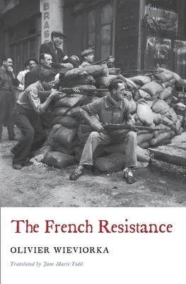 A francia ellenállás - The French Resistance