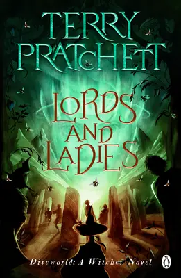 Lords And Ladies - (Korongvilág 14. regény) - Lords And Ladies - (Discworld Novel 14)