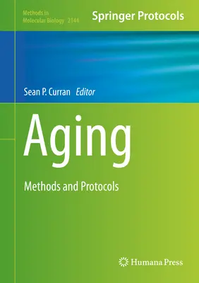 Aging: Módszerek és protokollok - Aging: Methods and Protocols