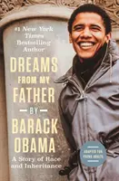 Álmok apámtól (fiatal felnőttek számára átdolgozva): Egy történet a faji hovatartozásról és az öröklésről - Dreams from My Father (Adapted for Young Adults): A Story of Race and Inheritance