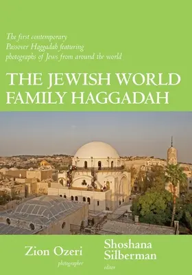 A zsidó világ családi hágádája - The Jewish World Family Haggadah