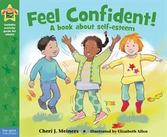 Feel Confident!: Könyv az önbecsülésről - Feel Confident!: A Book about Self-Esteem