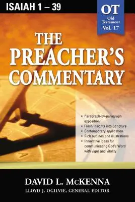 A prédikátor kommentárja - 17. kötet: Ézsaiás 1-39: 17 - The Preacher's Commentary - Vol. 17: Isaiah 1-39: 17