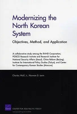 Az észak-koreai rendszer modernizálása: Célok, módszer és alkalmazás - Modernizing the North Korean System: Objectives, Method, and Application