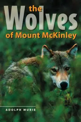 A Mount McKinley farkasai - The Wolves of Mount McKinley