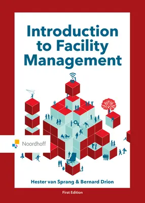 Bevezetés a létesítménygazdálkodásba - Introduction to Facility Management