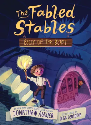 A fenevad hasa (A mesebeli istálló 3. könyve) - Belly of the Beast (the Fabled Stables Book #3)