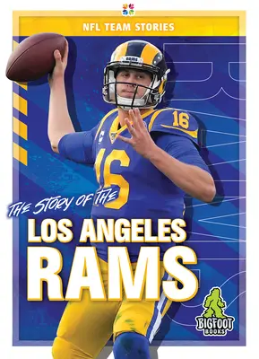 A Los Angeles Rams története - The Story of the Los Angeles Rams