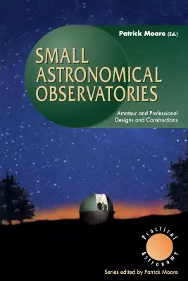 Kis csillagászati obszervatóriumok - Small Astronomical Observatories