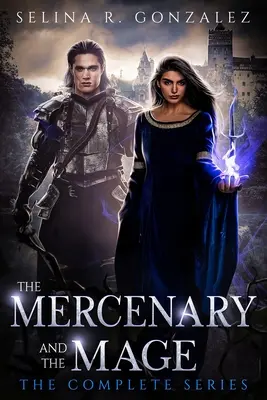 A zsoldos és a mágus: A teljes sorozat - The Mercenary and the Mage: The Complete Series