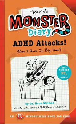 Marvin szörnynaplója: ADHD támad! (De megdobogtatom, nagyban) - Marvin's Monster Diary: ADHD Attacks! (But I Rock It, Big Time)