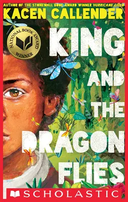 A király és a szitakötők (Scholastic Gold) - King and the Dragonflies (Scholastic Gold)