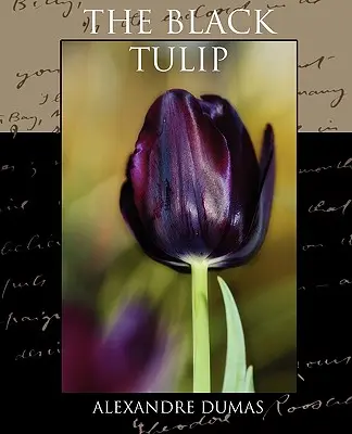 A fekete tulipán - The Black Tulip