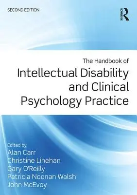 Az értelmi fogyatékosság és a klinikai pszichológiai gyakorlat kézikönyve - The Handbook of Intellectual Disability and Clinical Psychology Practice