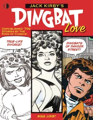 Jack Kirby's Dingbat Love (Jack Kirby Dingbat Love) - Jack Kirby's Dingbat Love