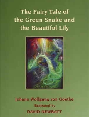 A zöld kígyó és a szép liliom meséje - The Fairy Tale of the Green Snake and the Beautiful Lily