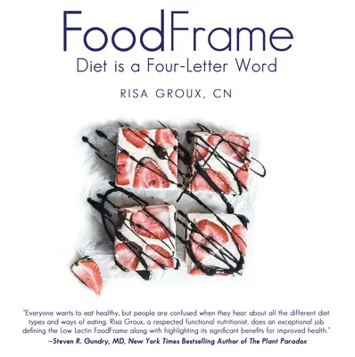 Foodframe: A diéta egy négybetűs szó - Foodframe: Diet Is a Four-Letter Word