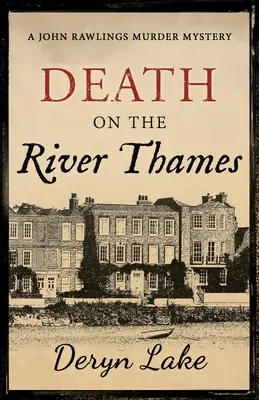 Halál a Temzén - Death on the River Thames