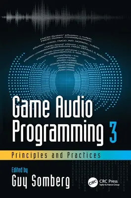 Játékhang-programozás 3: Alapelvek és gyakorlatok - Game Audio Programming 3: Principles and Practices