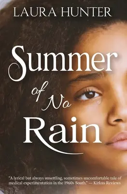 Summer of No Rain