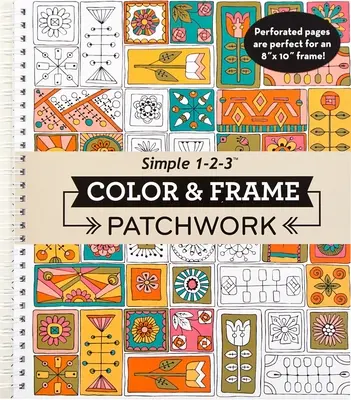 Color & Frame - Patchwork (Felnőtt színezőkönyv) - Color & Frame - Patchwork (Adult Coloring Book)