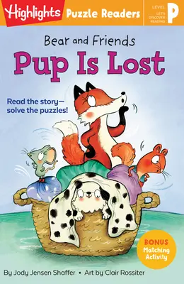 Bear and Friends: Bear Bear: Pup Is Lost - Bear and Friends: Pup Is Lost