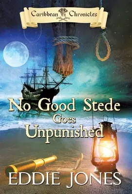 No Good Stede Goes Unpunished