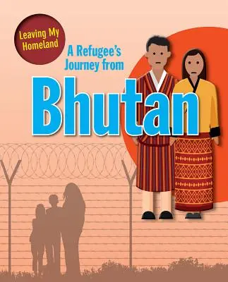 Egy menekült útja Bhutánból - A Refugee's Journey from Bhutan