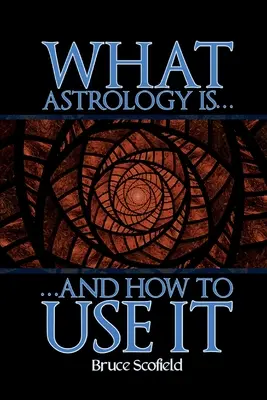 Mi az asztrológia és hogyan kell használni - What Astrology is and How to Use it