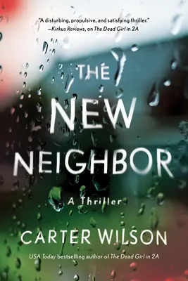 Az új szomszéd: A Thriller - The New Neighbor: A Thriller