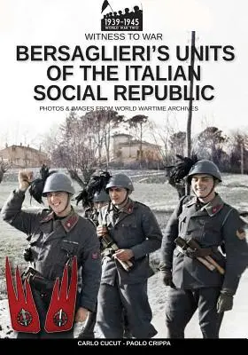 Bersaglieri egységei az olasz szociális köztársaságban - Bersaglieri's units of the Italian social republic