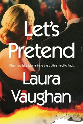 Let's Pretend (Vaughan Laura (szerző)) - Let's Pretend (Vaughan Laura (author))