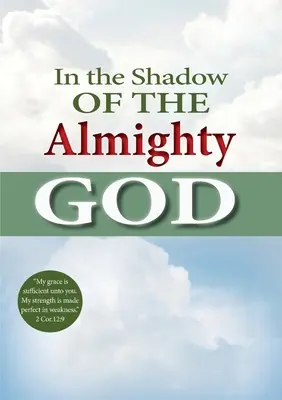 A mindenható Isten árnyékában - In the shadow of the Almighty God