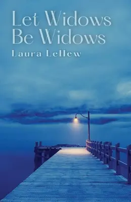 Hagyjuk az özvegyeket özvegyek lenni - Let Widows Be Widows