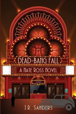 Halálos bukás: Egy Nate Ross-regény - Dead-Bang Fall: A Nate Ross Novel