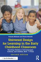 Univerzális tanulás-tervezés a kisgyermekkori osztályteremben: Minden nyelv, kultúra és képességű gyermek tanítása, születés - 8 éves korig - Universal Design for Learning in the Early Childhood Classroom: Teaching Children of All Languages, Cultures, and Abilities, Birth - 8 Years