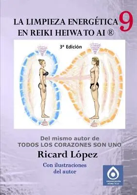 Energetikai tisztítás a Reiki Heiwa to Ai (R) során - La limpieza energtica en Reiki Heiwa to Ai (R)