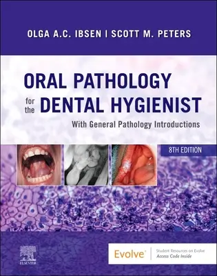 Szájpatológia a dentálhigiénikus számára - Oral Pathology for the Dental Hygienist