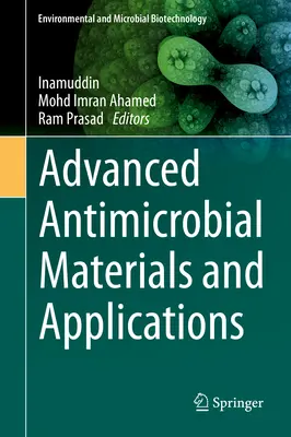 Korszerű antimikrobiális anyagok és alkalmazások - Advanced Antimicrobial Materials and Applications