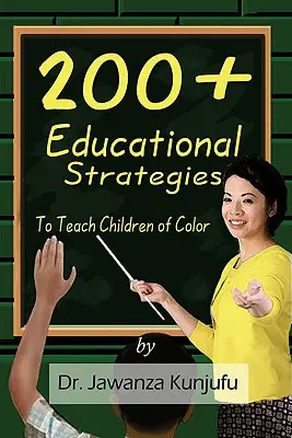 200+ oktatási stratégia a színes bőrű gyermekek tanításához - 200+ Educational Strategies to Teach Children of Color