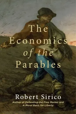 A példázatok közgazdaságtana - The Economics of the Parables