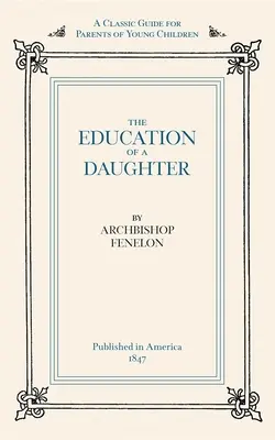 Egy lány nevelése - Education of a Daughter